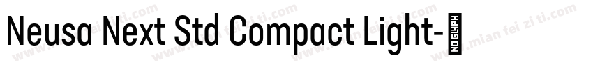 Neusa Next Std Compact Light字体转换